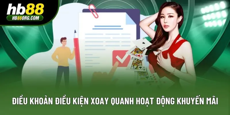 Điều khoản điều kiện xoay quanh hoạt động khuyến mãi Điều khoản điều kiện xoay quanh hoạt động khuyến mãi