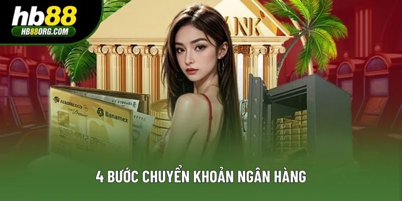 4 bước chuyển khoản ngân hàng 4 bước chuyển khoản ngân hàng